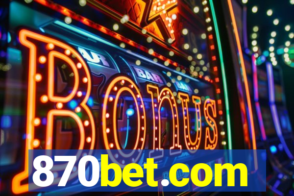 870bet.com