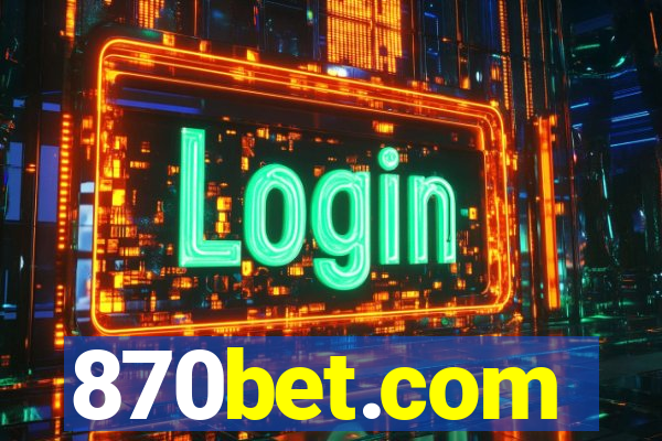 870bet.com