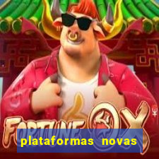 plataformas novas pagando muito