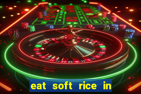 eat soft rice in another world pt br