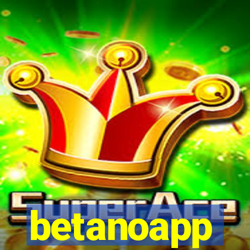 betanoapp