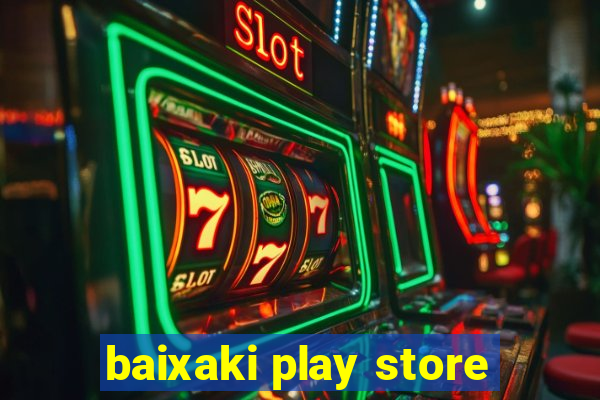 baixaki play store