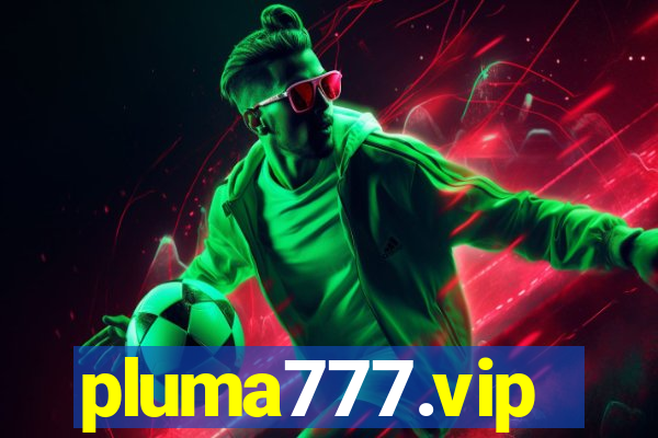 pluma777.vip