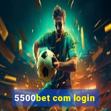 5500bet com login