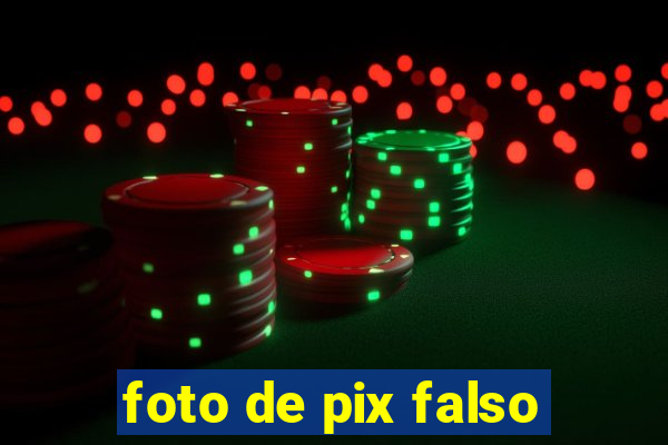 foto de pix falso