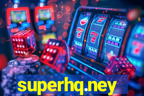 superhq.ney