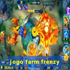 jogo farm frenzy