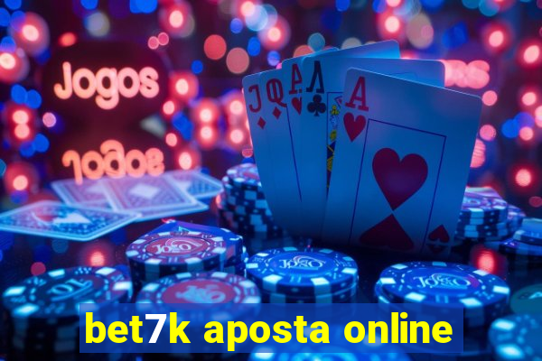 bet7k aposta online