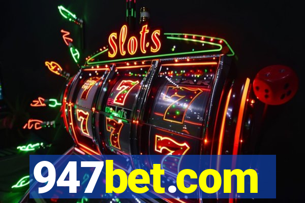 947bet.com