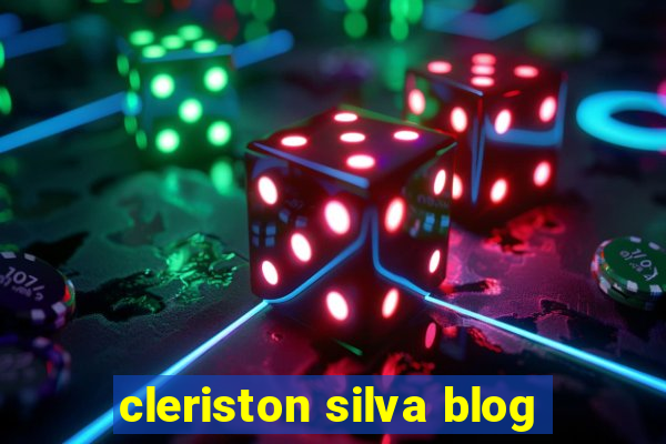 cleriston silva blog