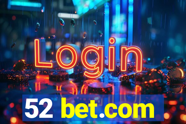 52 bet.com