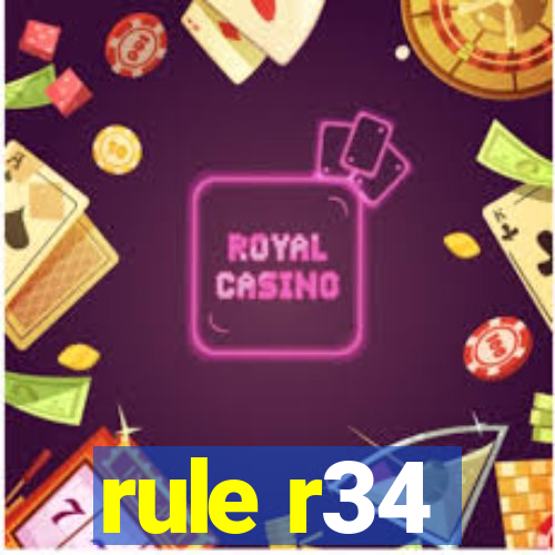 rule r34