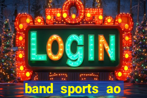 band sports ao vivo gratis