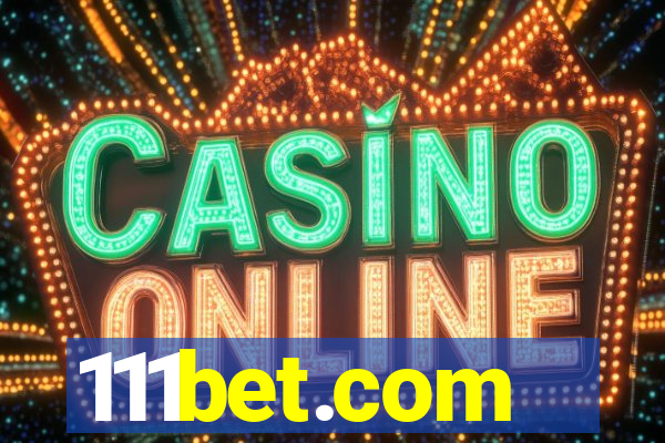 111bet.com