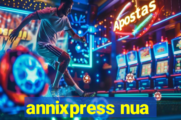 annixpress nua