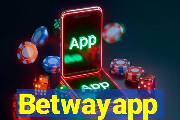 Betwayapp