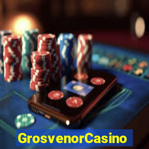 GrosvenorCasino