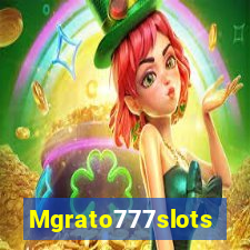 Mgrato777slots