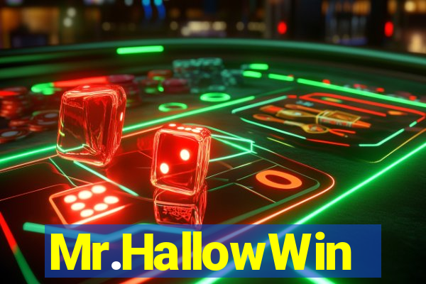 Mr.HallowWin