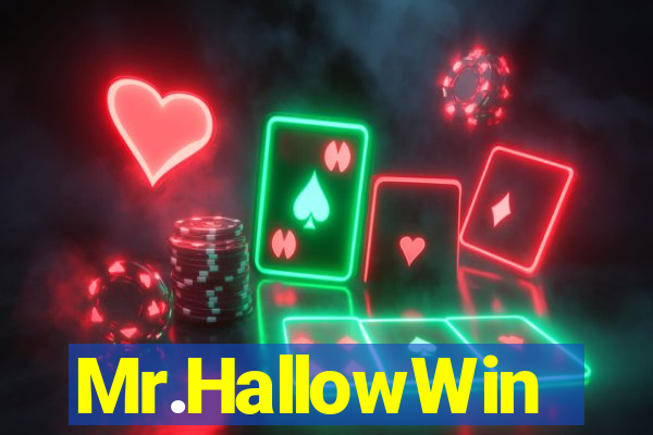 Mr.HallowWin