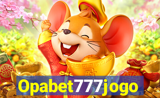 Opabet777jogo