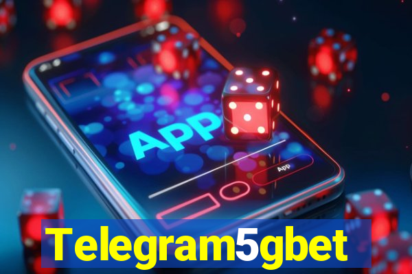 Telegram5gbet