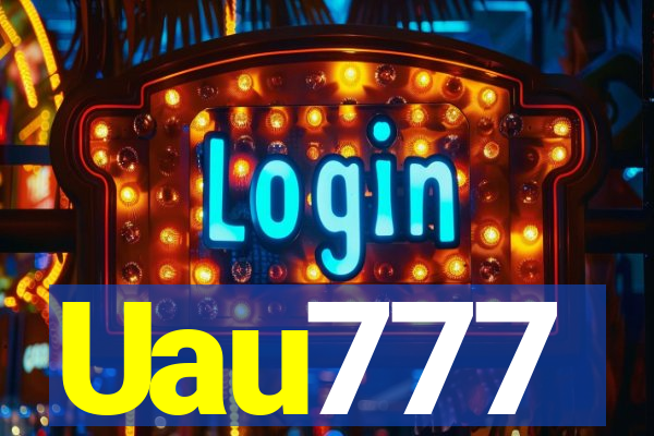 Uau777