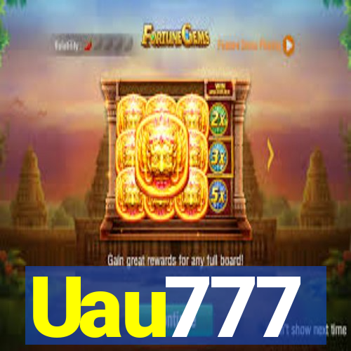 Uau777