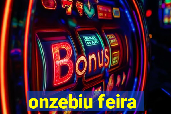 onzebiu feira