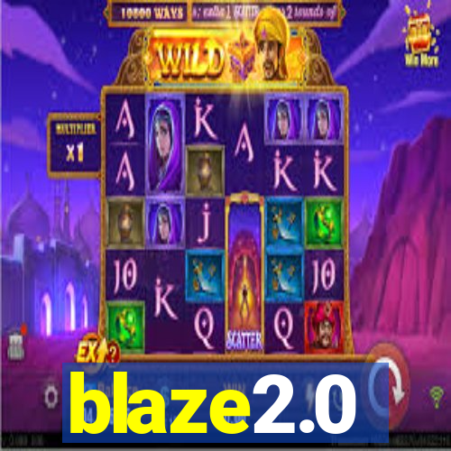 blaze2.0