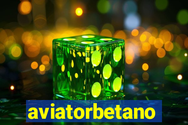 aviatorbetano