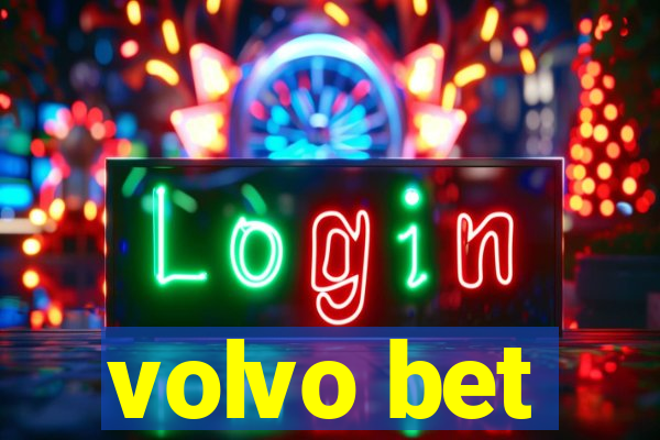 volvo bet