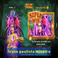 truco paulista mineiro