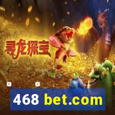 468 bet.com