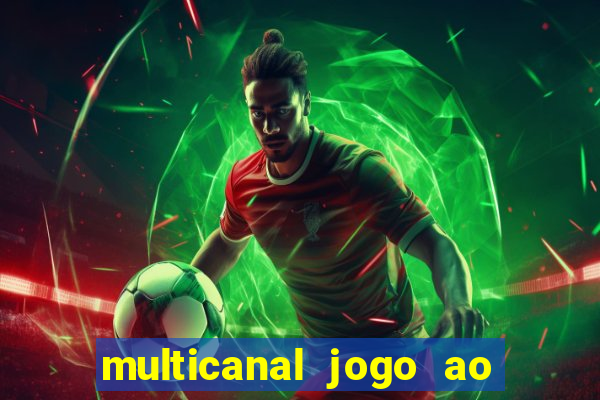 multicanal jogo ao vivo grêmio