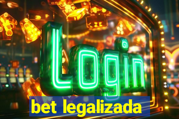 bet legalizada