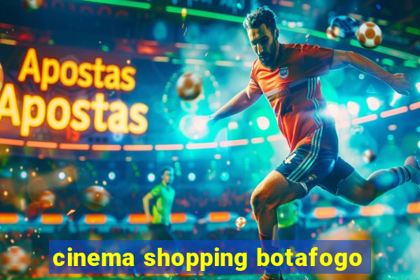 cinema shopping botafogo