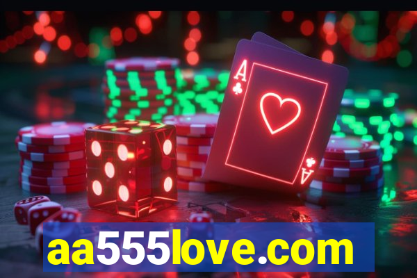 aa555love.com