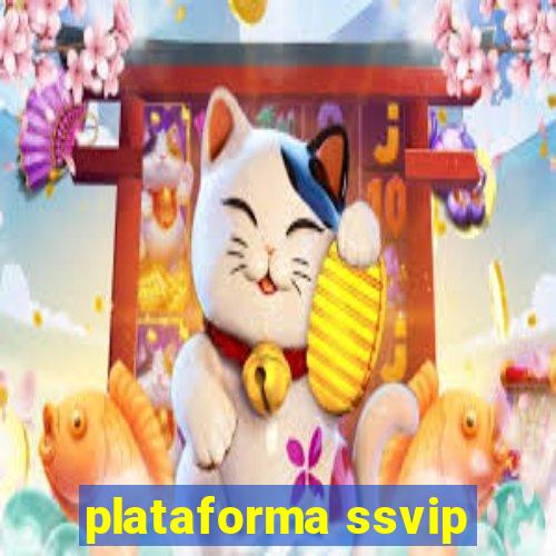 plataforma ssvip