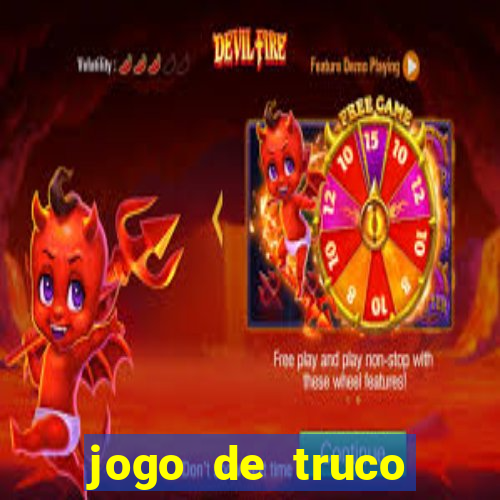 jogo de truco grátis 360