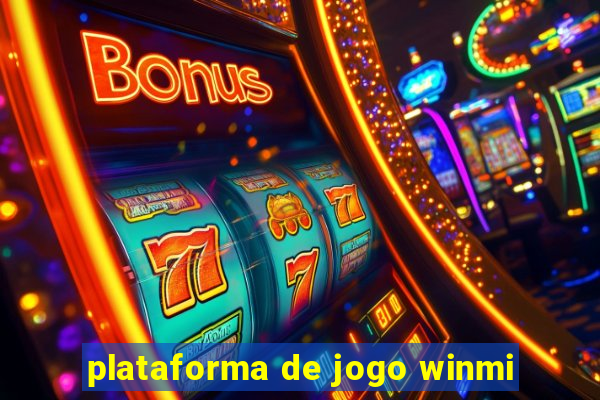 plataforma de jogo winmi