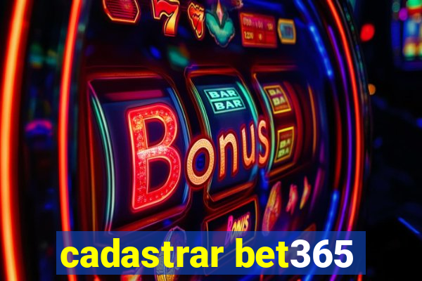 cadastrar bet365