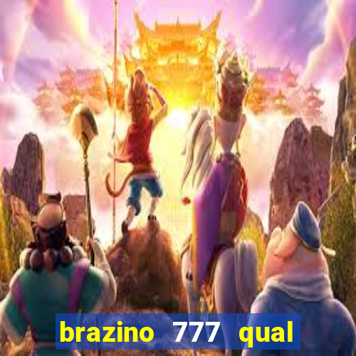 brazino 777 qual melhor jogo