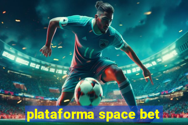 plataforma space bet