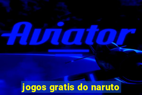 jogos gratis do naruto