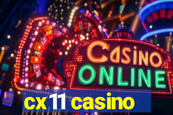 cx11 casino