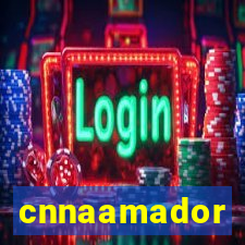 cnnaamador