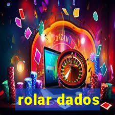 rolar dados