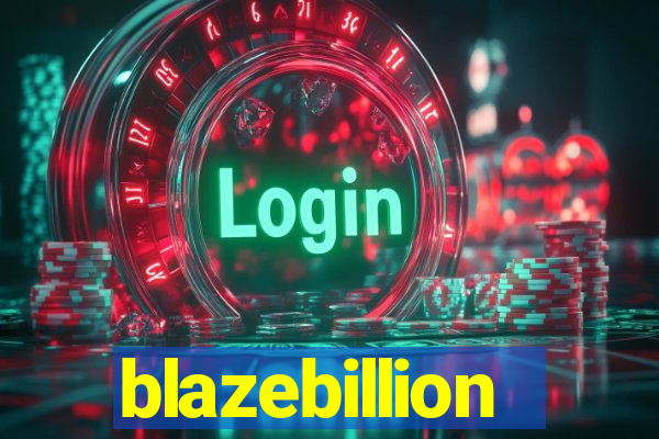 blazebillion