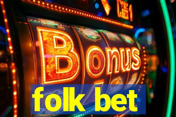 folk bet